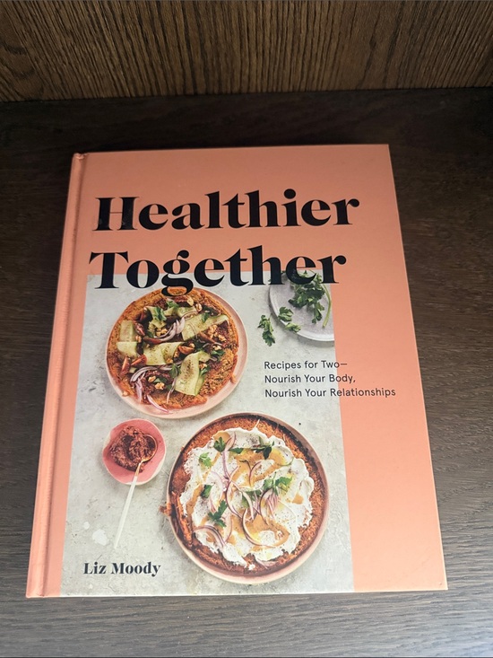 Other - Healthier Together Peach Cookbook by Liz Moody